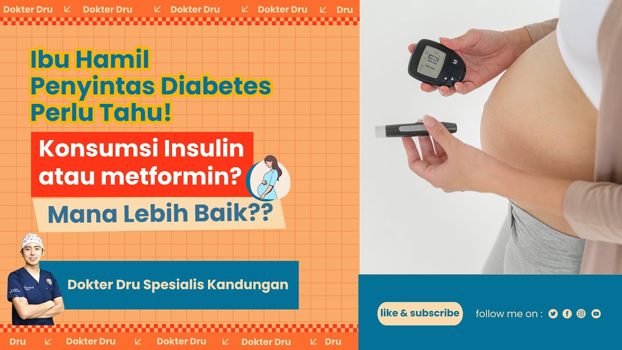 Insulin atau Metformin? Mana Yang Lebih Cocok Untuk Ibu Hamil Penyintas Diabetes?