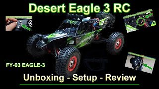 Part 1 FY03 Desert Eagle 3 Fast RC Buggy Vehicle Review, Unboxing, Setup