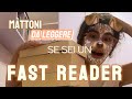 LIBRI ENORMI DA LEGGERE SE SEI UN FAST READER