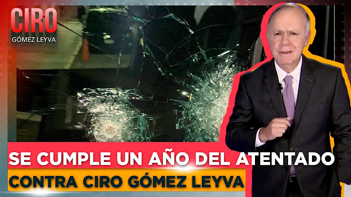 “A un año del atentado, sigo sin saber quién me quiso matar y por qué”: CGL | Ciro Gómez Leyva