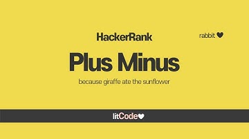 HackerRank - 5 Plus Minus Solution & Explanation