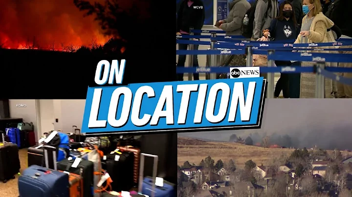 Colorado wildfires force evacuations ahead of the new year | On Location