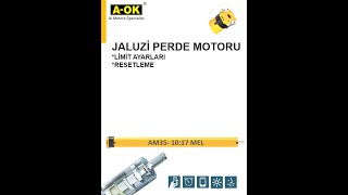 AM35 10-17 MEL JALUZİ PERDE MOTORU BASİT KURULUM