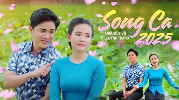 Song Ca 2025 Khưu Huy Vũ ft. Quỳnh Trang | ÚT MÉN - ÚT NHỎ