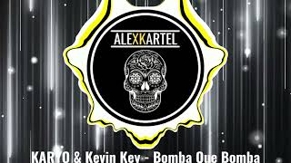 |AFRO| KARYO & Kevin Key - Bomba Que Bomba