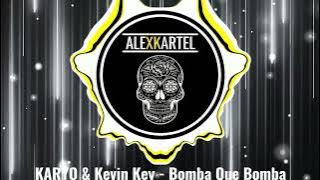 |AFRO| KARYO & Kevin Key - Bomba Que Bomba