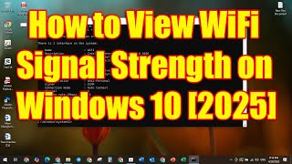 How to View WiFi Signal Strength on Windows 10 [2025] | Technology Cambodia TV