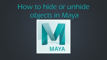 How to hide or unhide objects in Maya | Maya Tutorial