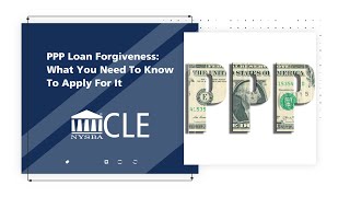 PPP Loan Forgiveness: What You Need To Know To Apply For It