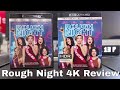 Rough Night 4K UHD Blu Ray Review Rough Night 4K UHD Blu Ray Review