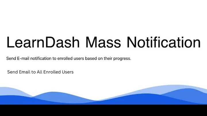 LearnDash Tutorial: Sending Emails to All Enrolled Users in the Course | LD Mass Notification