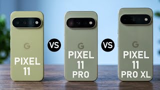Google Pixel 11 vs Google Pixel 11 Pro vs Google Pixel 11 Pro XL