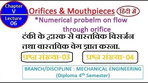 Numerical problem(question  03 & 04) on flow through an orifice #CHAPTER 05/LECTURE 06