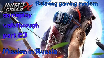 Ninja creed gameplay walkthrough part 23 || best android games 2021 || Relaxing modern gaming