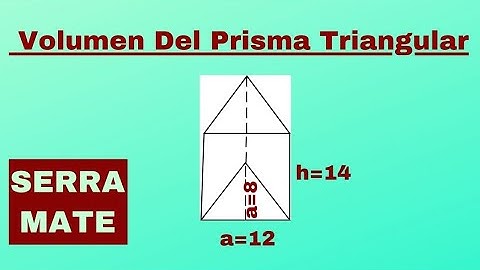Area Y Volumen De Un Prisma Triangular