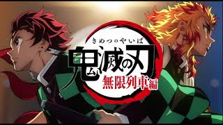 Kimetsu no Yaiba Mugen Train Arc Music - ( Opening )