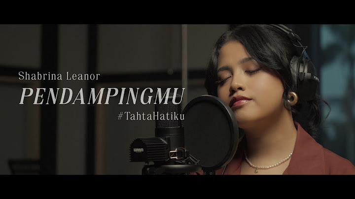 Shabrina Leanor - Pendampingmu #TahtaHatiku (Official Lyric Video)