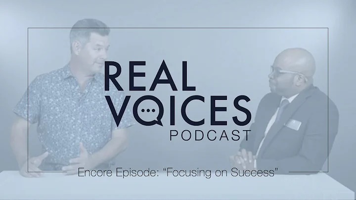 Encore Episode: Focusing on Success - Feat. Larry ...