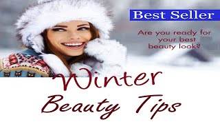 Winter Beauty Tips