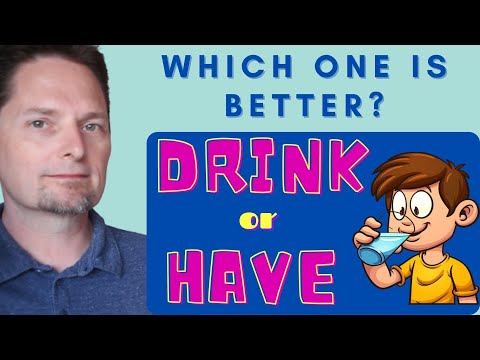 English Expressions / How to use DRINK and HAVE in English, Irregular Verbs in English