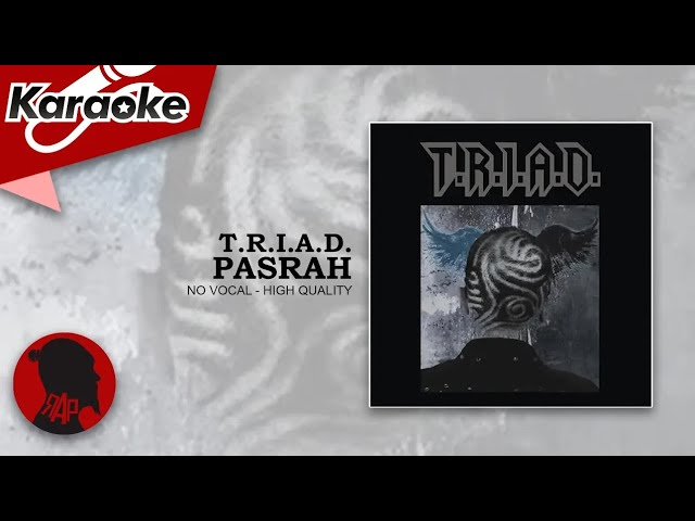 PASRAH - T.R.I.A.D.  |  Karaoke class=