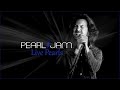 Pearl jam   live pearls  release  black  crazy mary  garden  footsteps and more