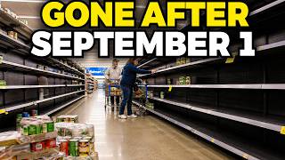 Walmart Manager Just Warned Me These 14 Foods Are Gone After September 1st