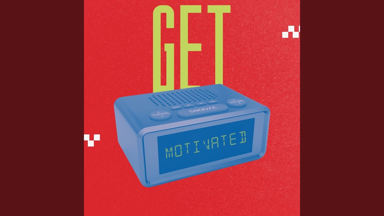 Get Motivated