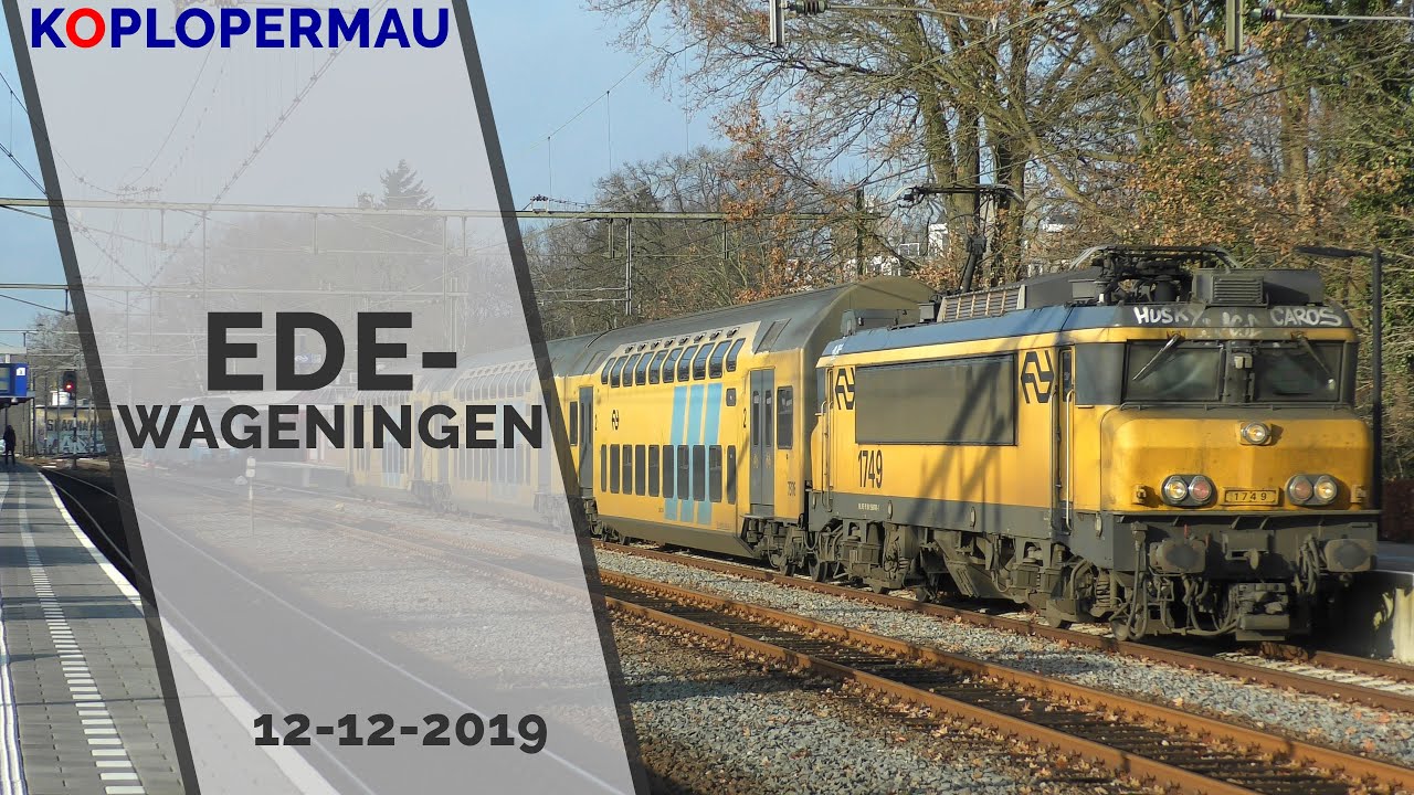 Treinen op station Ede Wageningen (met bonus) - 12 December 2019