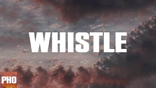 Whistle (Lyrics)