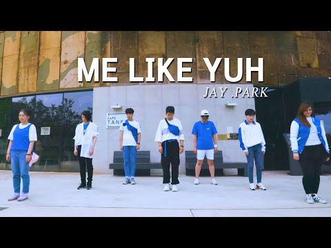 <strong>JAY</strong> PARK - ME LIKE YUH ㅣ <strong>CHOREO</strong> DANCE 수강생 영상