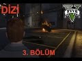 DİZİ GTA 5 [HAYAT] 2. SEZON 3. BÖLÜM DÜŞMANLAR