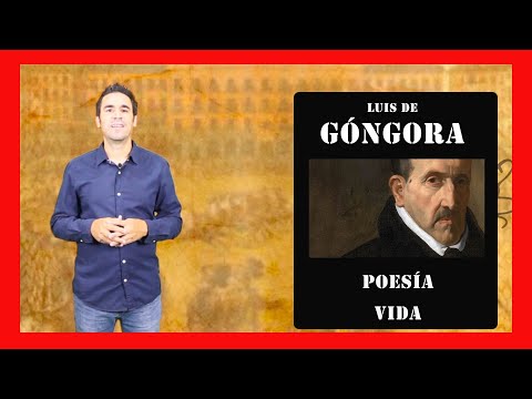 Luis de Góngora: Poesía y Vida