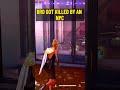 BRO GOT KILLED BY AN NPC 💀  Fortnite Chapter 7