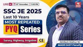 Ssc Je 2025 Civil  Most Repeated Survey Highway U0026 Irrigation Pyqs  Complete 10year Analysis