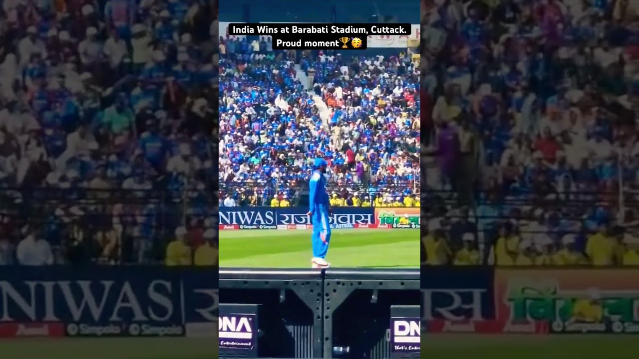 India Wins at Barabati Stadium, Cuttack. Proud moment🏆🥳 