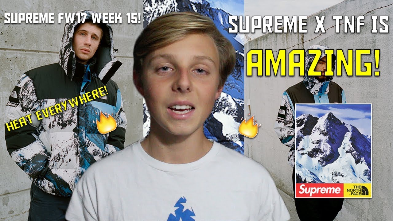 SUPREME X THE NORTH FACE COLLAB IS AMAZING!! SUPREME FW17 WEEK 15 DROPLIST!