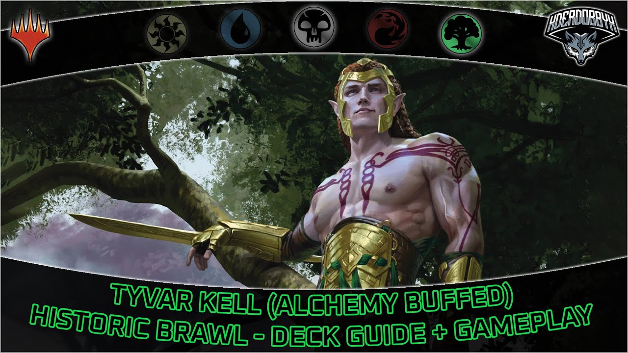 ⚫🟢 TYVAR KELL - ALCHEMY UPGRADES FÜR ELFEN | HISTORIC BRAWL | DECK GUIDE + GAMEPLAY | MTG ARENA