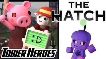 TOWER HEROES THE HATCH COLLAB +NEW HERO AND CRATE