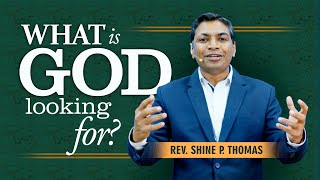 What is God Looking for? | English Sermon | Shine Thomas | City Harvest AG Church