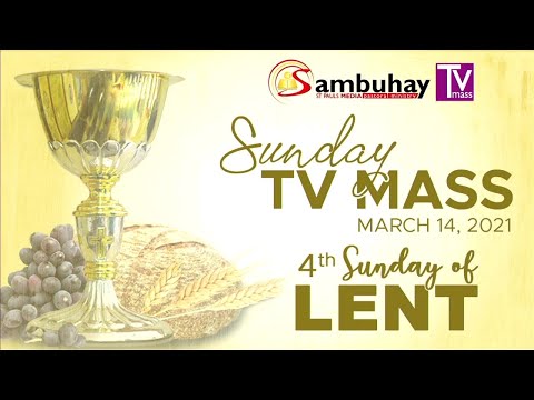 Video Sambuhay TV Mass | March 14, 2021 | 4th Sunday of Lent - youtube