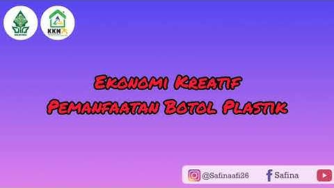 KKN RDR 75 Posko 129 UIN Walisongo Semarang || Video ekonomi kreatif dari botol plastik