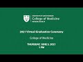 USask College of Medicine: Virtual Graduation Ceremony, MD Class of 2021