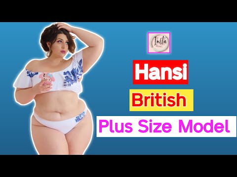Hansi 🇬🇧...| British Plus Size Fashion Model |  Influencer | Body Positive Activist | Biography