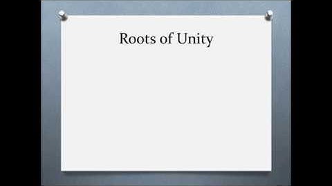 Roots of Unity