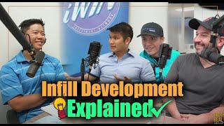Infill Land Development Explained by three real estate experts