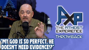 Divine Deductions: Is Your Existence Proof Enough? | The Atheist Experience: Throwback
