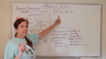 Algebra II: Algebraic Expressions & Models (1.2) Part II