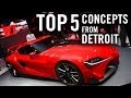 Top Five Concepts From Detroit 2014