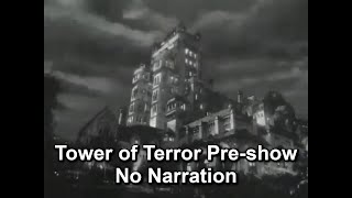 [Orlando\/Pre-Show] Tower of Terror Pre-Show No Narration